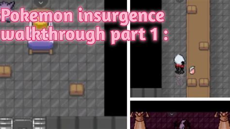pokemon insurgence walkthrough.